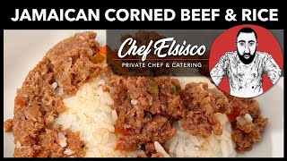 Jamaican CORNED BEEF amp RICE  Chef Elsisco [upl. by Acinorav]