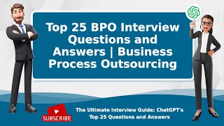 Top 25 BPO Interview Questions and Answers  Business Process Outsourcing [upl. by Debbra391]