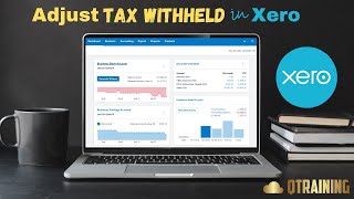 Xero  Manually Adjust Tax Withheld in a Payslip [upl. by Amarillas]