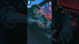 Smoke and Chill Cowboy Bebop Lofi lofihiphop lofihiphoprelax lofi [upl. by Neenaj]