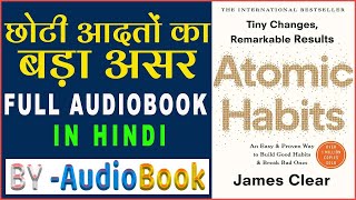 Atomic Habits audiobook  Atomic Habits audiobook in hindi  Atomic Habits full audiobook in hindi [upl. by Gierk932]