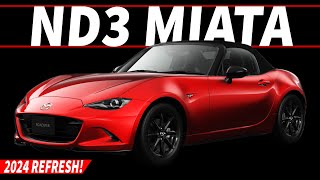 Heres EVERY Upgrade for the Refreshed 2024 quotND3quot MX5 Miata  LETS GO [upl. by Yelroc]