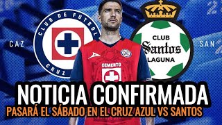 CONFIRMADO CRUZ AZUL VS SANTOS tendrá esto Noticia Confirmada previo al CRUZ AZUL VS SANTOS [upl. by Nilyarg511]