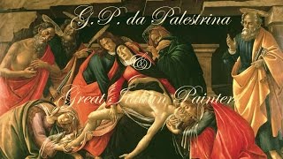 PALESTRINA  Missa Aeterna Christi Munera  Sacred Music  Great Italian Painters  Sacred Paintings [upl. by Irvine]