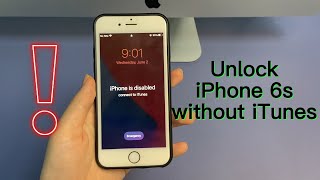 How to Unlock Disabled iPhone 6s without iTunes or Passcode [upl. by Selmner767]