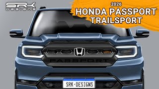 AllNew 2026 Honda Passport Trailsport SUV  Car Design Photoshop Render  SRK Designs [upl. by Ahsinawt]