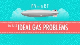 Ideal Gas Problems Crash Course Chemistry 13 [upl. by Syxela]