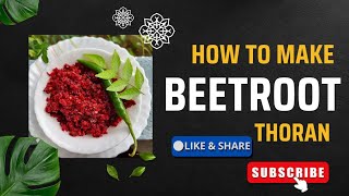 beetroot thoran  poriyal  cms10  kerala style [upl. by Earezed]