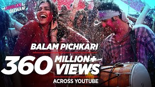 Balam Pichkari Full Song Video Yeh Jawaani Hai Deewani  PRITAM  Ranbir Kapoor Deepika Padukone [upl. by Irrej]