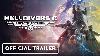 Helldivers 2  Official Escalation of Freedom Announcement Trailer [upl. by Anileve]