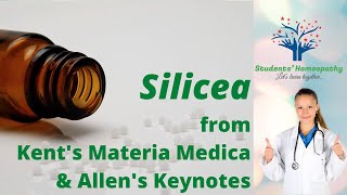 Silicea in Homeopathy from Kents Materia medica amp Allens Keynotes [upl. by Wilbur]