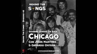 Behind The Songs T1 Ep 42  Grandes Bandas de Rock Chicago [upl. by Jessica]