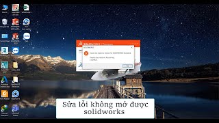 Fix lỗi không mở được Solidwork  Could not obtain a license for Solidworks standard 8 544 0 [upl. by Ariik894]