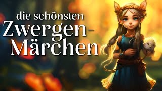 Die schönsten Zwergenmärchen  Märchen von Zwergen zum Einschlafen  Hörgeschichte Hörbuch [upl. by Leonanie]