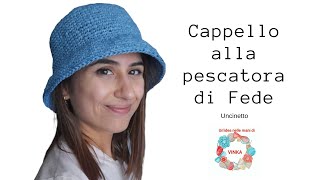 Cappello alla pescatora di Fede [upl. by Dhiman694]