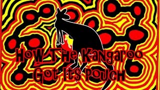 How the Kangaroo got its pouch [upl. by Mot662]