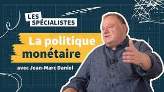 Comprendre la politique monétaire  Les Spécialistes [upl. by Cinamod155]