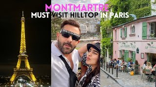 Montmartre  Must Visit Hilltop in Paris  24 Hours in Paris  PART 2 [upl. by Jarvis]