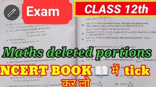 Class 12th Maths Deleted Portions  CBSE 2024 New Syllabus  NCERT All Deleted Exercises [upl. by Mikes214]