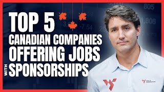 Canada visa sponsorship jobs in Canada from abroad  List of Canada companies sponsoring visa [upl. by Sapphira]