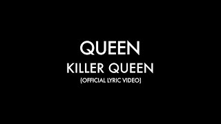 Queen  Killer Queen Official Lyric Video [upl. by Poyssick]