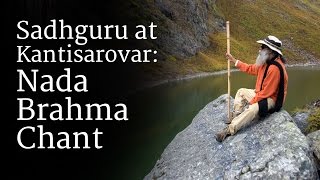 Sadhguru at Kantisarovar Nada Brahma Chant [upl. by Junius]