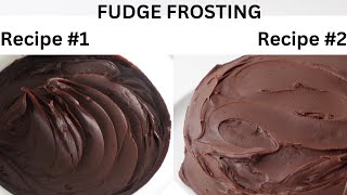 Chocolate Fudge Frosting TWO Ways To popular delicious very easy recipes Chocolate Cake Frosting [upl. by Hwang8]