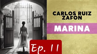 Audiolibro  Marina  Carlos Ruiz Zafón  Ep 11 [upl. by Orlanta]