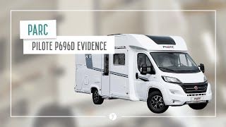 Pilote P696D Evidence le camping car coup de coeur de Sandrine [upl. by Socem720]