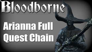 Bloodborne  Arianna Umbilical Cord Quest Childhoods Beginning Trophy Guide [upl. by Cohbert]