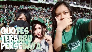 Quotes Terbaru Persebaya • Emosi Jiwaku • Kita Selamanya 20182019 [upl. by Monahon]