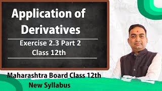 Application of Derivative Class 12th Exercise 23 Part 2 [upl. by Assele616]