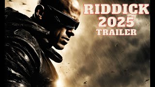 Riddick Furya 2025 Trailer [upl. by Cordelie586]