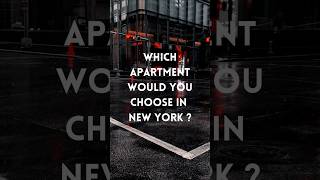 Which Apartment would you choose in New York shorts [upl. by Latsryc257]