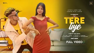 Tere Liye Rap Song  V boY  Official Music Video Music Exe [upl. by Desi]