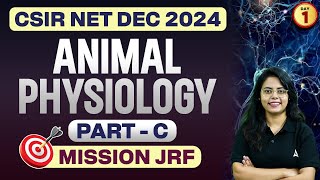 CSIR NET Dec 2024  Animal Physiology Part C  Day 1  By Aashita Maam [upl. by Anoerb]