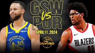 Golden State Warriors vs Portland Trail Blazers Full Game Highlights  April 11 2024  FreeDawkins [upl. by Jehanna]