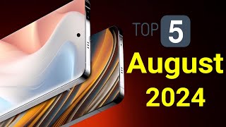 Top 5 UpComing Phones August 2024 [upl. by Ignace]