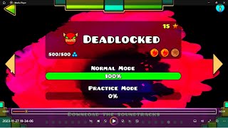 Geometry Dash Deadlocked [upl. by Otsugua906]