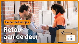 Retour aan de deur Zo werkt het  Helpende handjes  PostNL [upl. by Odlavso]