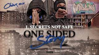 Chinx OS  Secrets Not Safe Official Audio [upl. by Zeret]