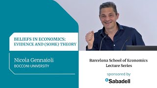 Nicola Gennaioli  Barcelona School of Economics Lecture Highlights [upl. by Elleuqar]