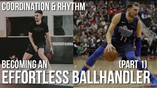 Become an EFFORTLESS Ballhandler  Part 1 The First Steps [upl. by Airt]