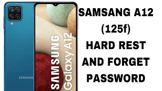 SAMSANG A12 HOW TO HARD RESET MOBILE AND FORGET MOBILE SCREEN PASSWORD [upl. by Nagn]