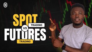 FUTURES TRADING VS SPOT TRADING EVERYTHING YOU MUST KNOW [upl. by Jona]