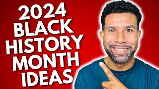 10 Black History Month Ideas for 2024 [upl. by Eekorehc]