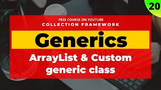 Generics in Java Custom Generic class amp Arraylist as generics  Hindi [upl. by Jereld]