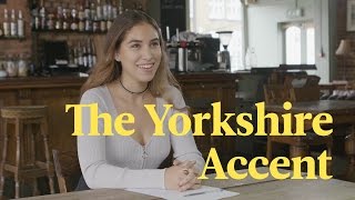 The Yorkshire Accent Explained [upl. by Cherin]