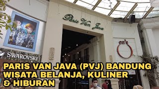 Paris Van Java PVJ Bandung 2021  Mall Terbesar dan Keren di Bandung [upl. by Nylirem]