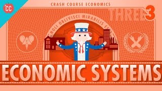 Economic Systems and Macroeconomics Crash Course Economics 3 [upl. by Norahc]